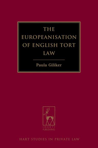 bokomslag Europeanisation of English Tort Law