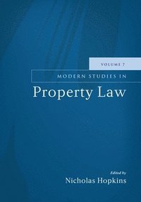 bokomslag Modern Studies in Property Law - Volume 7