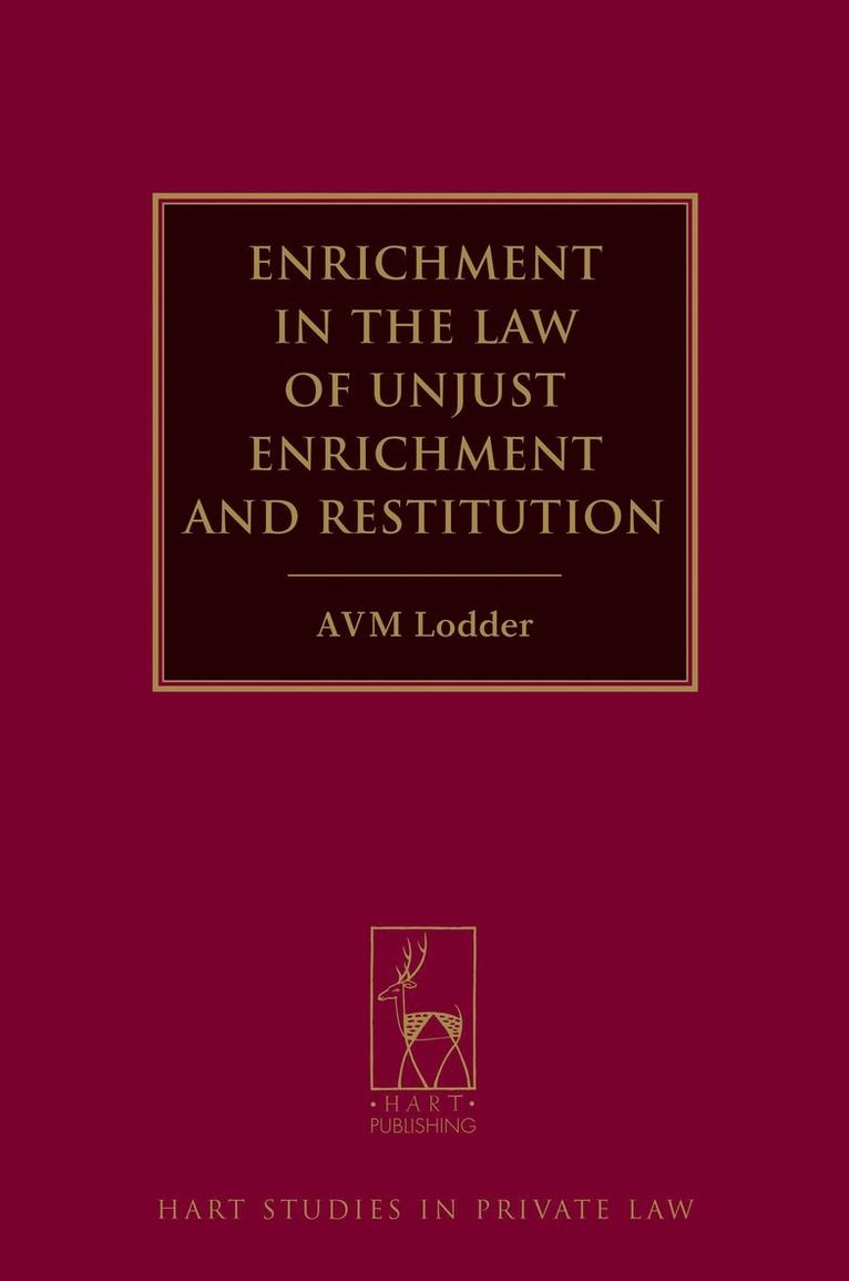 Enrichment in the Law of Unjust Enrichment and Restitution 1