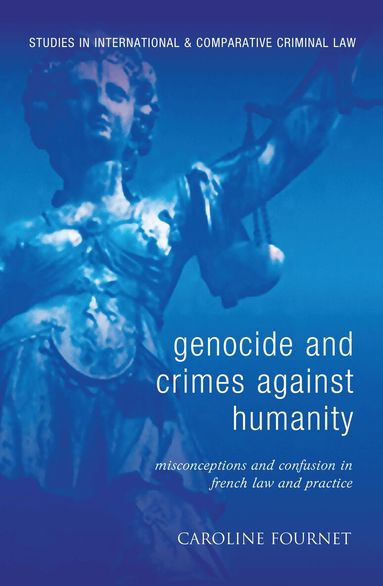 Caroline Fournet, Andra Le Roux-Kemp - Genocide and Crimes Against Humanity, Inbunden