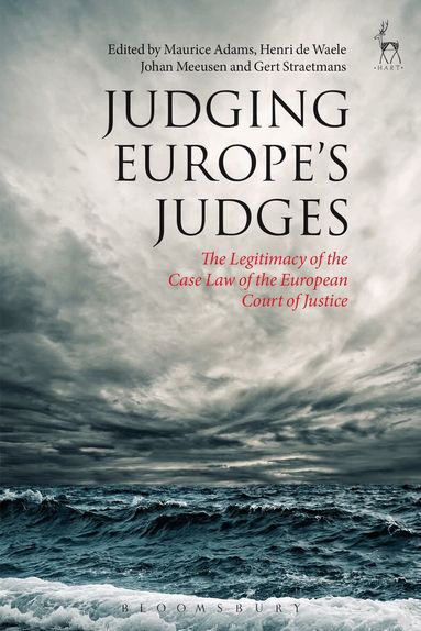 Maurice Adams, Henri de Waele, Johan Meeusen, Gert Straetmans - Judging Europe’s Judges, Inbunden