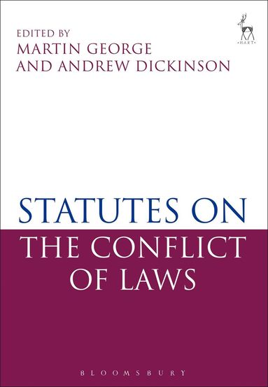Martin P George, Andrew Dickinson - Statutes on the Conflict of Laws, Häftad