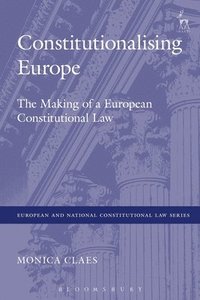 bokomslag Constitutionalising Europe
