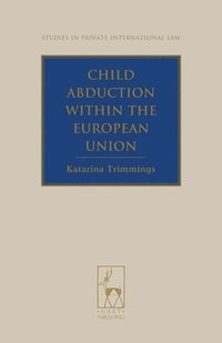 bokomslag Child Abduction within the European Union