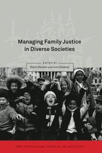 bokomslag Managing Family Justice in Diverse Societies