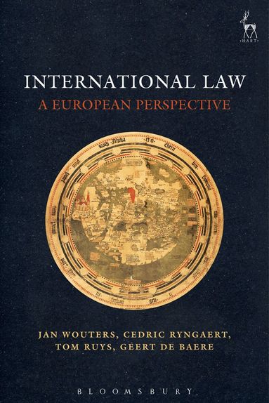 Jan Wouters, Cedric Ryngaert, Tom Ruys, Geert De Baere - International Law, Häftad