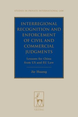 Interregional Recognition and Enforcement of Civil and Commercial Judgments 1