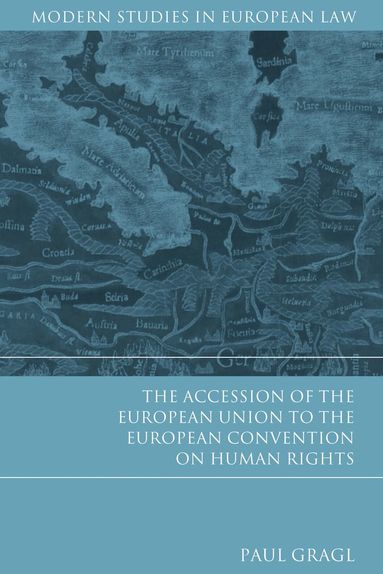 bokomslag Accession of the European Union to the European Convention on Human Rights