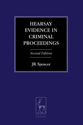 Hearsay Evidence in Criminal Proceedings 1