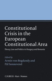 bokomslag Constitutional Crisis in the European Constitutional Area