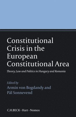 Constitutional Crisis in the European Constitutional Area 1