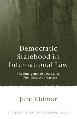 Democratic Statehood in International Law 1