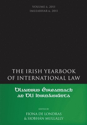 The Irish Yearbook of International Law, Volume 6, 2011 1