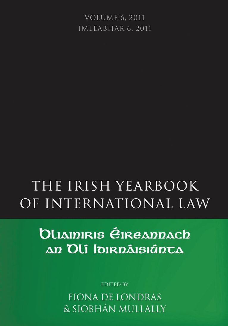 The Irish Yearbook of International Law, Volume 6, 2011 1