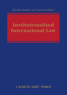 Institutionalised International Law 1