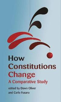 bokomslag How Constitutions Change