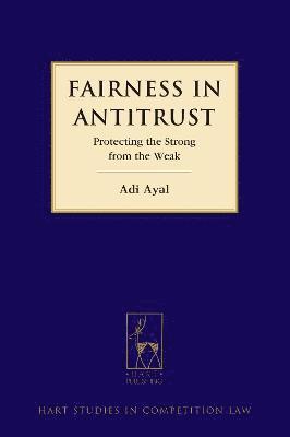 Adi Ayal - Fairness in Antitrust, Inbunden