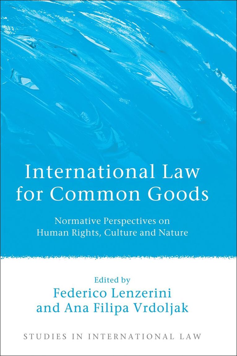 International Law for Common Goods 1