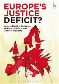 bokomslag Europes Justice Deficit?