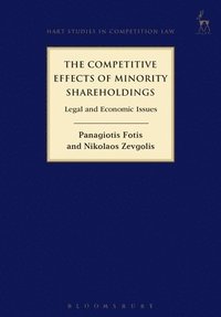 bokomslag The Competitive Effects of Minority Shareholdings