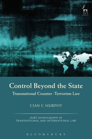 Cian C Murphy - Control Beyond the State, Inbunden