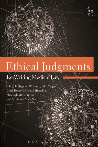 Stephen W. Smith, John Coggon, Clark Hobson, Richard Huxtable, Sheelagh McGuinness, José Miola, Mary Neal - Ethical Judgments, Häftad