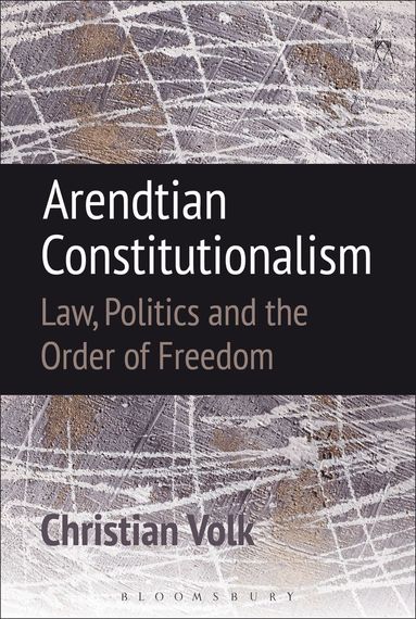 bokomslag Arendtian Constitutionalism