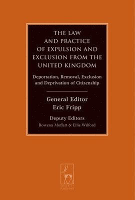 bokomslag Law and Practice of Expulsion and Exclusion from the United Kingdom