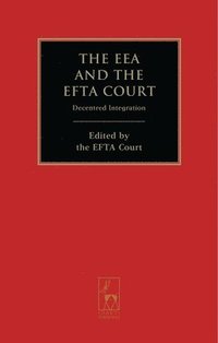 bokomslag The EEA and the EFTA Court