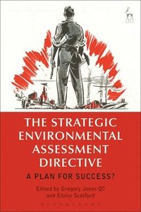 bokomslag The Strategic Environmental Assessment Directive