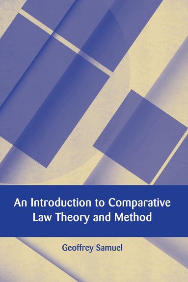Geoffrey Samuel, Mark Van Hoecke - Introduction to Comparative Law Theory and Method, Häftad