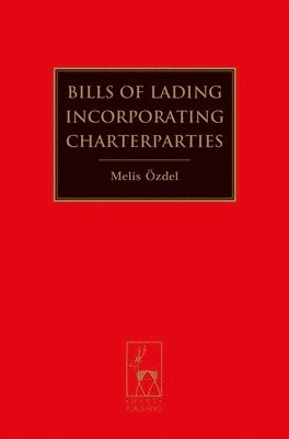 Bills of Lading Incorporating Charterparties 1