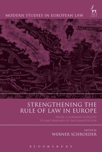 bokomslag Strengthening the Rule of Law in Europe