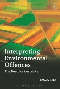 bokomslag Interpreting Environmental Offences