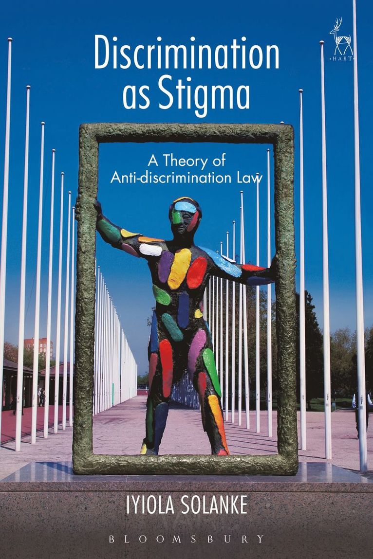 Iyiola Solanke - Discrimination as Stigma, Inbunden