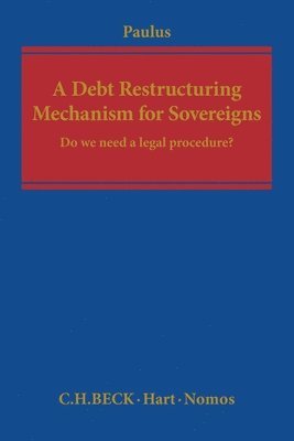 bokomslag A Debt Restructuring Mechanism for Sovereigns