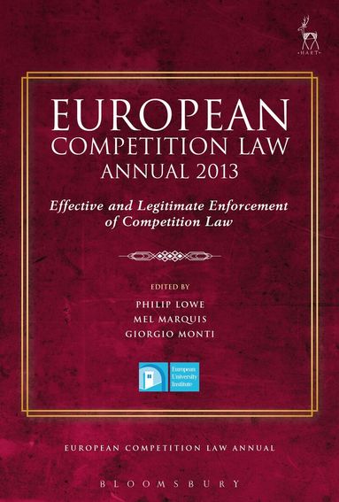 Philip Lowe, Mel Marquis, Giorgio Monti - European Competition Law Annual 2013, Inbunden