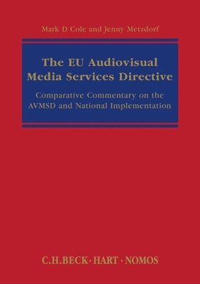 bokomslag The EU Audiovisual Media Services Directive