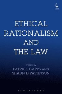 bokomslag Ethical Rationalism and the Law
