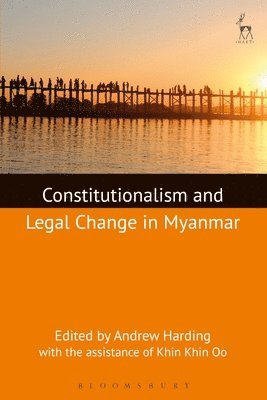 bokomslag Constitutionalism and Legal Change in Myanmar