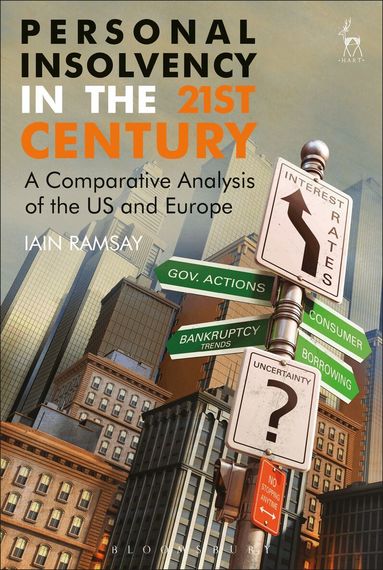 Iain Ramsay - Personal Insolvency in the 21st Century, Inbunden