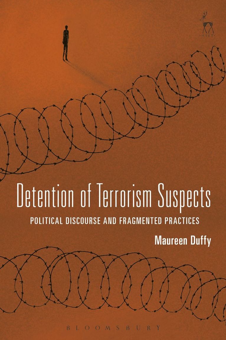 Maureen Duffy - Detention of Terrorism Suspects, Inbunden