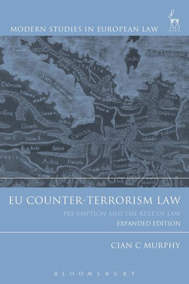 Cian C Murphy - EU Counter-Terrorism Law, Häftad