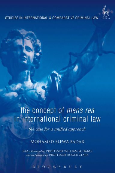 Mohamed Elewa Badar, Andra Le Roux-Kemp - Concept of Mens Rea in International Criminal Law, Häftad