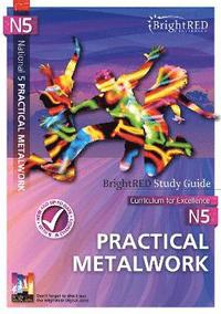 bokomslag BrightRED Study Guide N5 Practical Metalworking