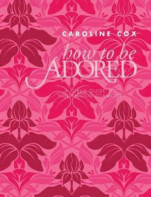How to be Adored 1
