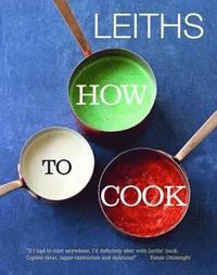 bokomslag Leith's How to Cook