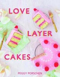 bokomslag Love Layer Cakes