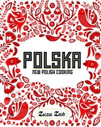 bokomslag Polska - new polish cooking