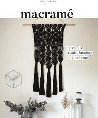 Fanny Zedenius - Macramé, Häftad